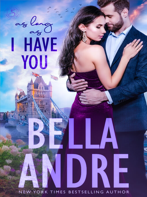 Title details for As Long As I Have You by Bella Andre - Wait list